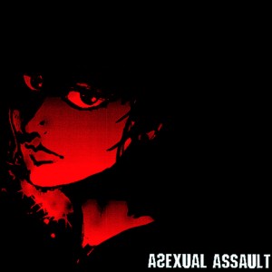 Asexual Assault