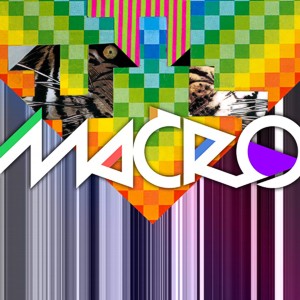 Macro is back!