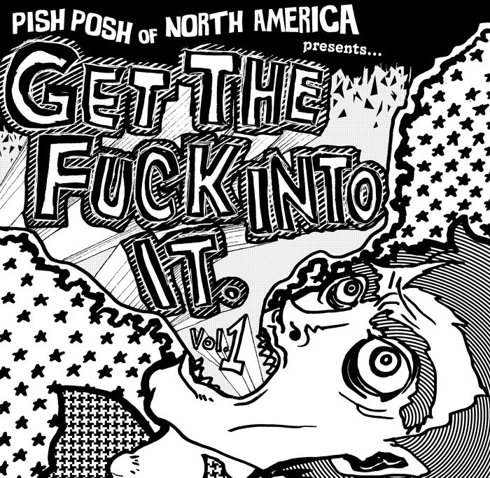 "Get the Fuck Into It!" compilation CD